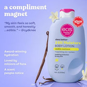 eos Shea Better Body Lotion- Vanilla Cashmere, 24-Hour Moisture, 16 fl oz | Natural Shea Butter & Oil, Whipped Vanilla & Caramel, Lasting Hydration, 100% Vegan & Cruelty-Free, Apply to Dry Skin